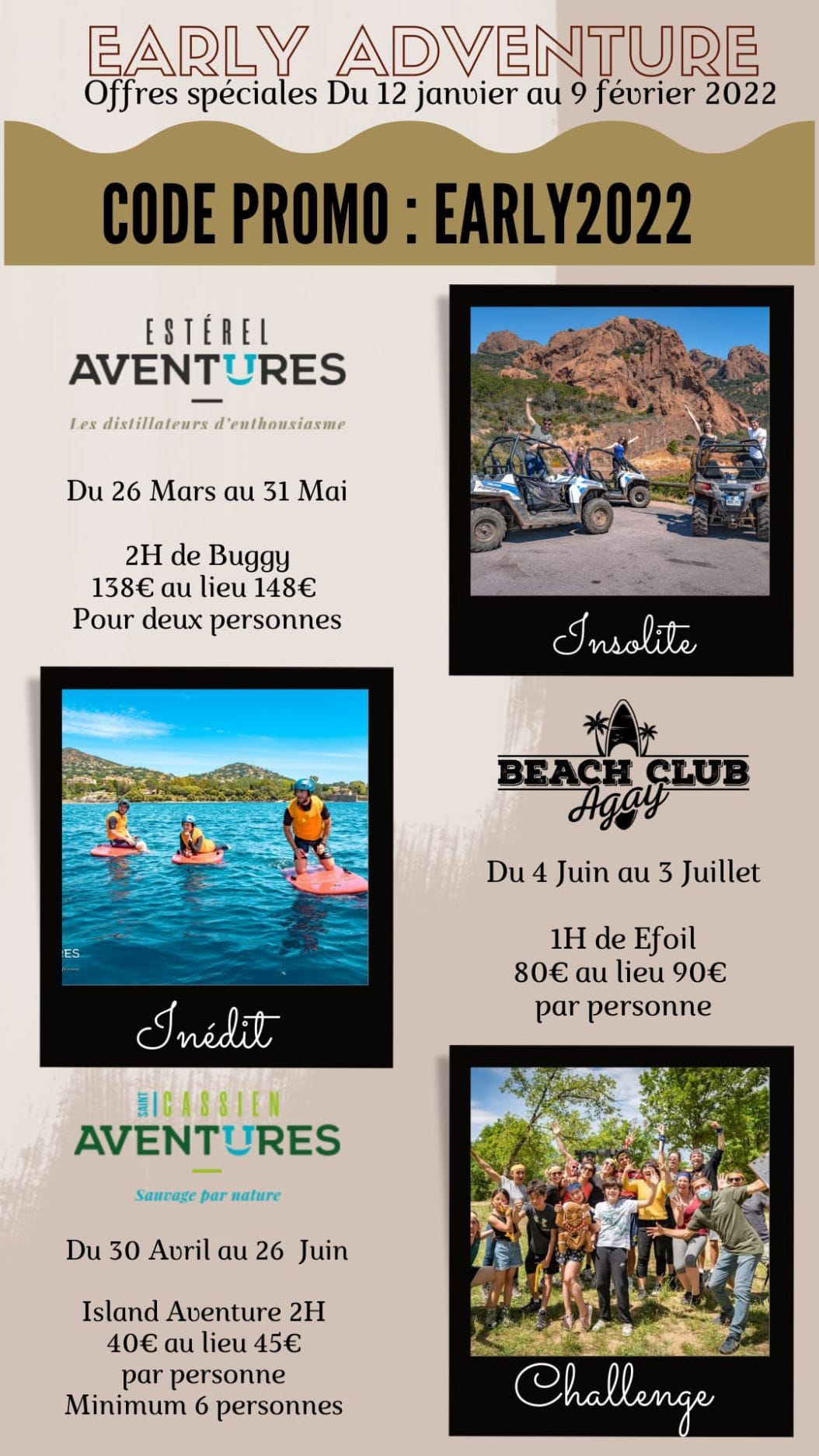 Nos promotions hivernales : Les Early Aventures !