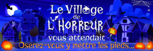 village de l'horreur à Saint Cassien Aventures